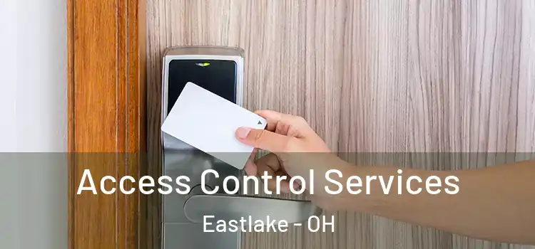 Access Control Services Eastlake - OH