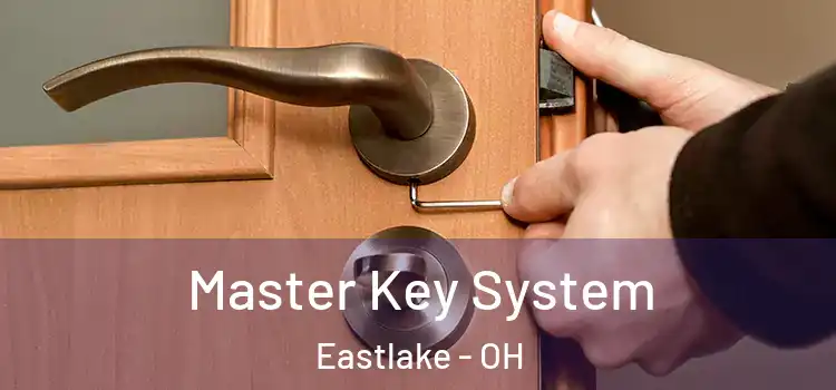  Master Key System Eastlake - OH